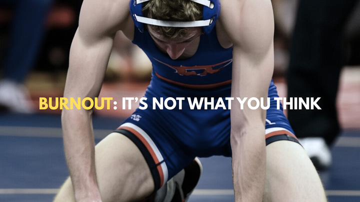 Burnout in Wrestling: The Main Reason Is Not What You Think